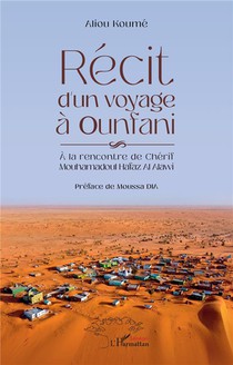 Recit D'un Voyage A Ounfani : A La Rencontre De Cherif Mouhamadoul Hafaz Al Alawi 