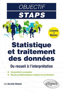 Statistique Et Traitement Des Donnees : Du Recueil A L'interpretation 