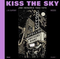 Kiss The Sky : Jimi Hendrix 1942-1970 
