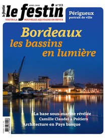 Revue Le Festin N.113 ; Explorez Vos Patrimoines / Bordeaux Les Bassins De Lumieres 