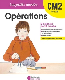 Les Petits Devoirs : Operations ; Cm2 