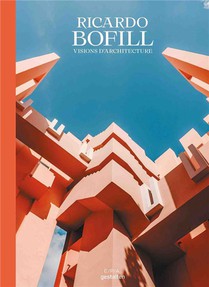 Ricardo Bofill, Visions D'architecture 