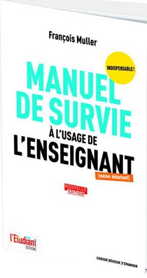 Manuel De Survie A L'usage De L'enseignant (edition 2023) 