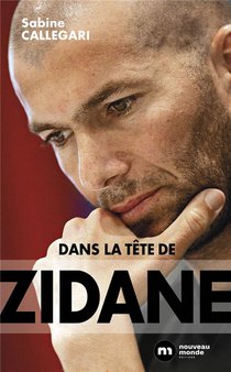 Dans La Tete De Zidane 