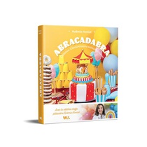 Abracadabra : Gateaux D'anniversaire Extraordinaires 