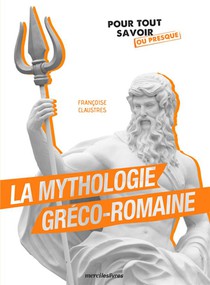 La Mythologie Greco-romaine 
