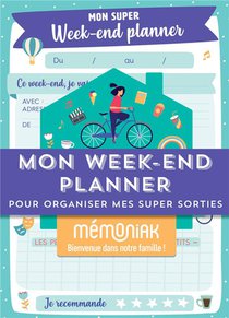 Mon Week-end Planner Pour Organiser Mes Super Sorties Memoniak : Bloc Aimante De 52 Listes A Completer 
