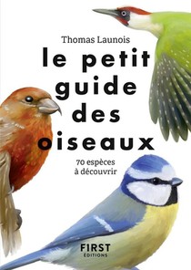 Le Petit Guide ; Des Oiseaux 