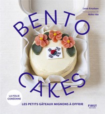 Bento Cakes : Les Petits Gateaux Mignons A Offrir 