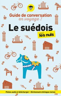 Guide De Conversation En Voyage ! Le Suedois Pour Les Nuls (2e Edition) 