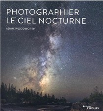 Photographier Le Ciel Nocturne 