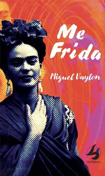 Moi Frida : English And Spanish Version 