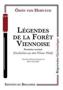 Legendes De La Foret Viennoise : Premiere Version 