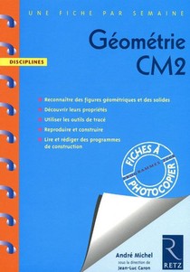 Geometrie ; Cm2 ; Fiches A Photocopier (edition 2009) 