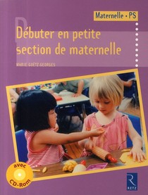 Debuter En Petite Section De Maternelle (edition 2090) 