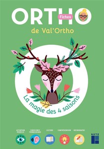 Les Fiches Ortho De Val'ortho : La Magie Des 4 Saisons 