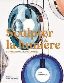 Sculpter La Lumiere : Un Panorama En 500 Lampes 