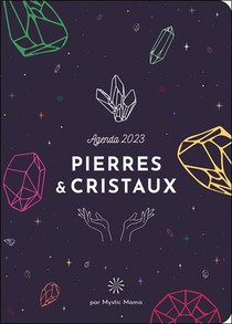 Agenda 2023 Pierres & Cristaux 