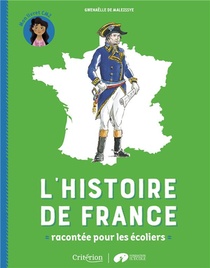 L'histoire De France Racontee Pour Les Ecoliers ; Mon Livret Cm2 