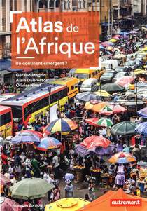Atlas De L'afrique : Un Continent Emergent ? (3e Edition) 