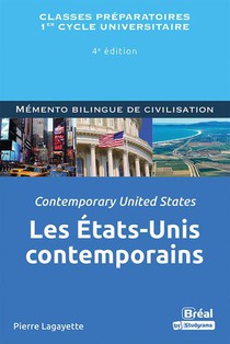 Memento Bilingue De Civilisation : Les Etats-unis Contemporains / Contemporary United States (4e Edition) 