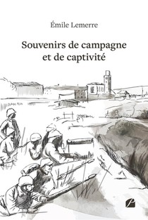 Souvenirs De Campagne Et De Captivite 
