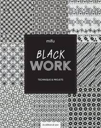 Broderie Blackwork : Technique & Projets 