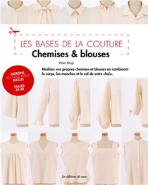 Les Bases De La Couture: Chemises & Blouses 