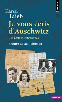 Je Vous Ecris D'auschwitz : Les Lettres Retrouvees 