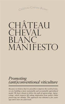 Chateau Cheval Blanc Manifesto : Promoting (anti)conventional Viticulture 