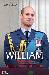 William, Le Prince Qui Voulait Etre Roi 