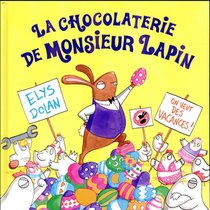 La Chocolaterie De Monsieur Lapin 