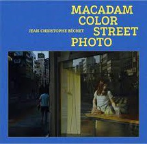 Macadam Color Street Photography : Un Manifeste De La Street Photography 