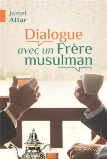 Dialogue Avec Un Frere Musulman 