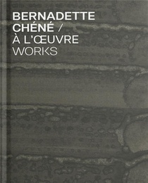 A L'oeuvre : Bernadette Chene 