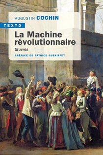 La Machine Revolutionnaire : Oeuvres 