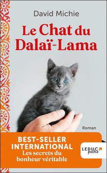 Le Chat Du Dalai-lama : Les Secrets Du Bonheur Veritable 