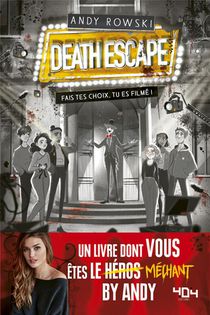 Death Escape : Fais Tes Choix, Tu Es Filme ! 