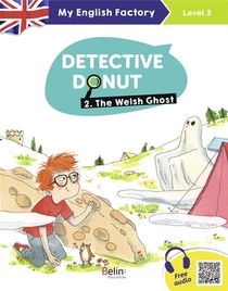 Detective Donut T.2 ; The Welsh Ghost (level 3) 