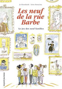 Les Neuf De La Rue Barbe Tome 3 : Le Jeu Des Neuf Familles 