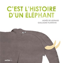 C'est L'histoire D'un Elephant 