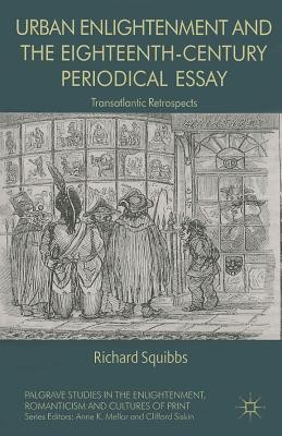 Urban Enlightenment and the Eighteenth-Century Periodical Essay