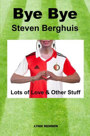 Bye Bye Steven Berghuis