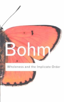 Wholeness and the Implicate Order 