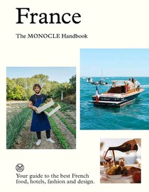 The Monocle Handbook: France 