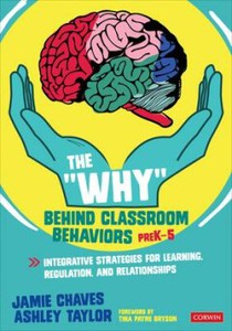 The Why Behind Classroom Behaviors, PreK-5 