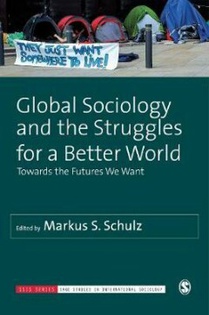 Global Sociology and the Struggles for a Better World 