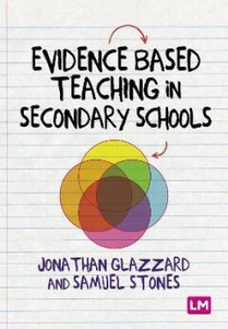 Evidence Based Teaching in Secondary Schools 