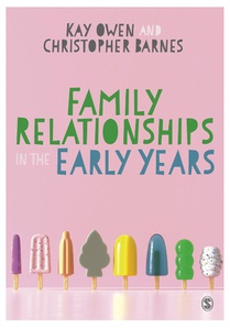 Family Relationships in the Early Years 