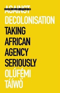 Against decolonisation 